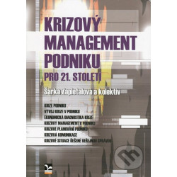 Krizový management podniku pro 21. století