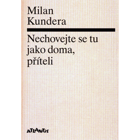 Nechovejte se tu jako doma, příteli
