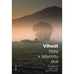 Vlhošť - Hora v labyrintu skal
