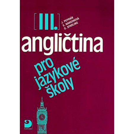 Angličtina pro jazykové školy III. - Učebnice