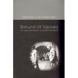 Bohumil Vít Tajovský ve vzpomínkách a dokumentech