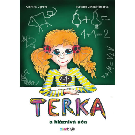 Terka a bláznivá úča