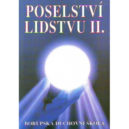 Poselství lidstvu II