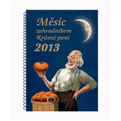 Měsíc zahradníkem 2013