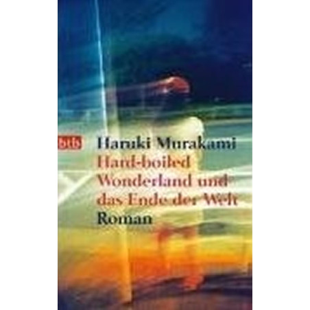 Hard-Boiled Wonderland und das Ende der Welt