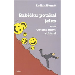 Babičku potrkal jelen aneb Co tomu říkát
