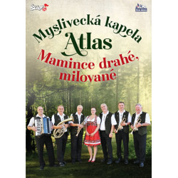 Myslivecká kapela Atlas - Mamince - DVD