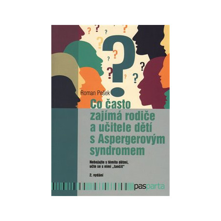 Co často zajímá rodiče a učitele dětí s Aspergerovým syndromem