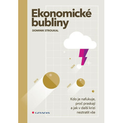 Ekonomické bubliny - Kdo je nafukuje, pr