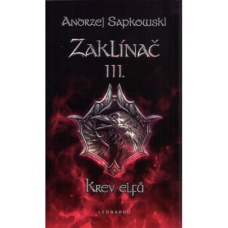 Zaklínač III. - Krev elfů - 2.vydání