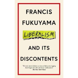 Liberalism and Its Discontents