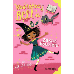 Košťátko Bella - Zákaz kouzlení