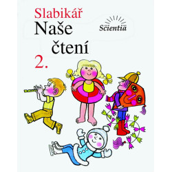 Slabikář - Naše čtení 2 - 3. vydání