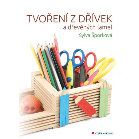 Tvoření z dřívek a dřevěných lamel