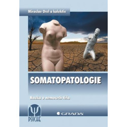 Somatopatologie - Nauka o nemocech těla