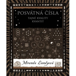 Posvátná čísla - Tajné kvality kvantit