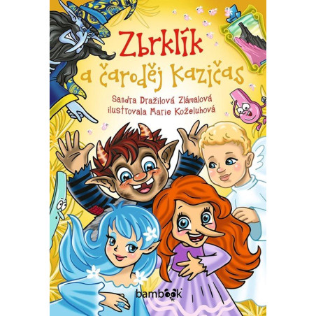 Zbrklík a čaroděj Kazičas