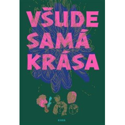 Všude samá krása