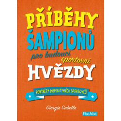 Příběhy šampionů - Pro budoucí sportovní hvězdy
