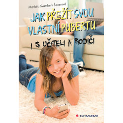 Jak přežít svou vlastní pubertu i s učiteli a rodiči