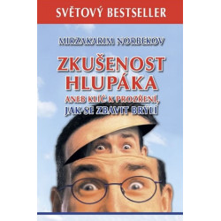Zkušenost hlupáka aneb klíč k prozření - Jak se zbavit brýlí