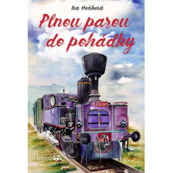 Plnou parou do pohádky