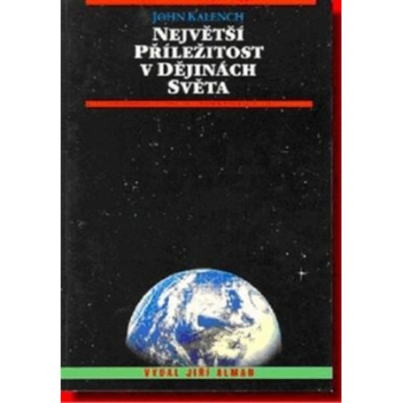 Největší příležitost v dějinách světa