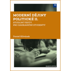 Moderní dějiny politické II: Sudijní texty pro zahraniční studenty