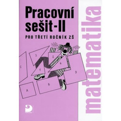 Matematika pro 3. ročník ZŠ - 2. část - Pracovní sešit