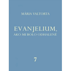 Evanjelium 7, ako mi bolo odhalené