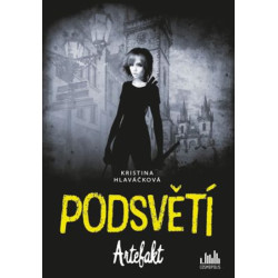 Podsvětí - Artefakt