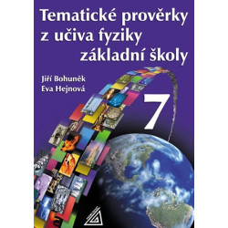 Tematické prověrky z učiva fyziky pro 7. ročník ZŠ