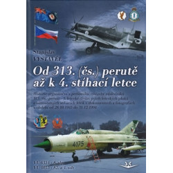 Od 313. (čs.) perutě až k 4. stíhací let