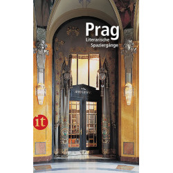 Prag: Literarische Spaziergänge