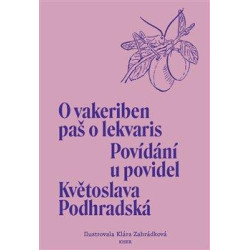 Povídání u povidel / O vakeriben paš o lekvaris