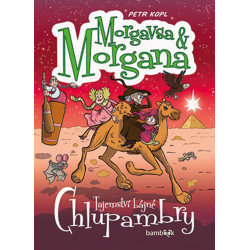 Morgavsa a Morgana - Tajemství bájné Chlupambry