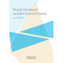 Ruská literatura: setkání a konfrontace
