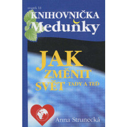 Jak změnit svět tady a teď