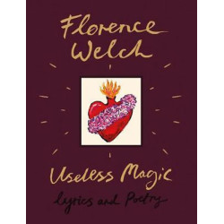 Useless Magic : Lyrics and Poetry