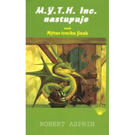 M.Y.T.H. Inc. nastupuje aneb Mýtus trochu jinak