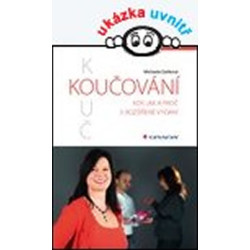 Koučování – kdy, jak a proč - 3.vydání