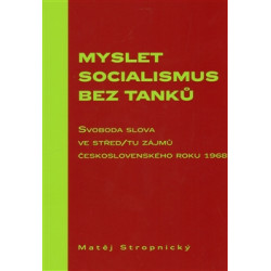 Myslet socialismus bez tanků