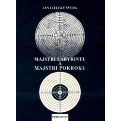 Majstri labyrintu a majstri pokroku