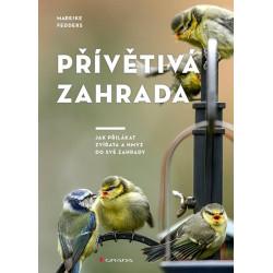 Přívětivá zahrada - Jak přilákat zvířata a hmyz do své zahrady
