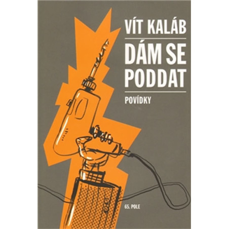 Dám se poddat - Povídky
