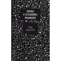 Iskra v studenej pahrebe