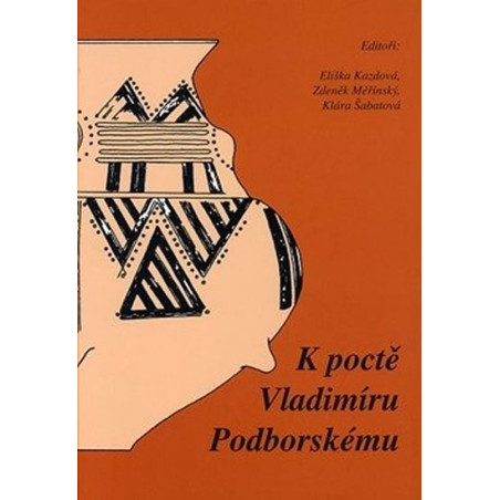 K poctě Vladimíru Podborskému: Přátelé a