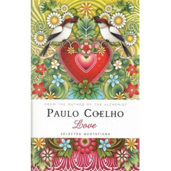 Love, Selected Quotations (Paulo Coelho)