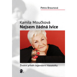 Kamila Moučková - Nejsem žádná lvice