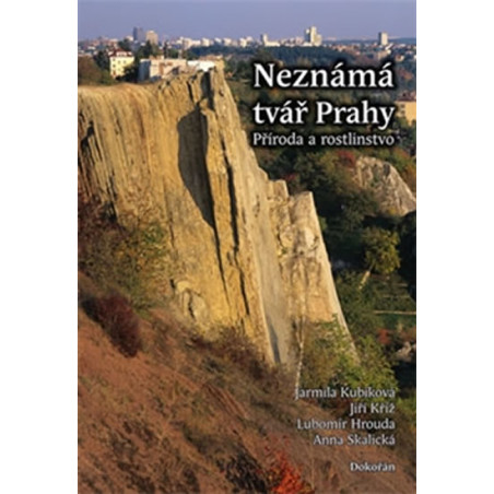 Neznámá tvář Prahy - Příroda a rostlinstvo